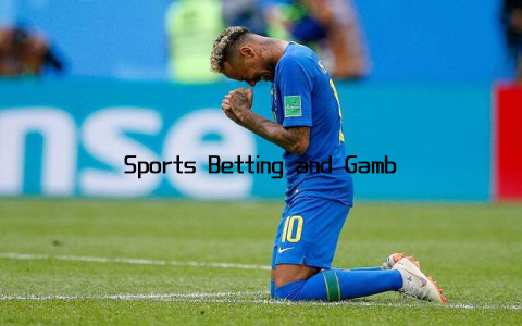 Sports Betting and Gambling